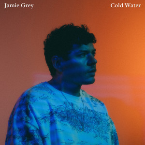 Album Cold Water from Jamie Grey