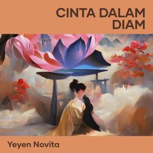 Album Cinta Dalam Diam oleh Yeyen Novita