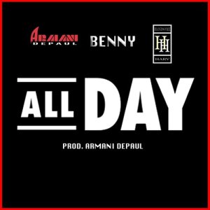 ดาวน์โหลดและฟังเพลง All Day (Explicit) พร้อมเนื้อเพลงจาก Armani DePaul