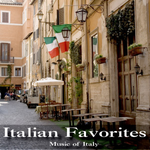 Italian Favorites dari Music of Italy