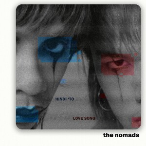 Listen to Hindi 'To Love Song song with lyrics from The Nomads