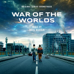 David Martijn的專輯War of the Worlds (Original Series Soundtrack)