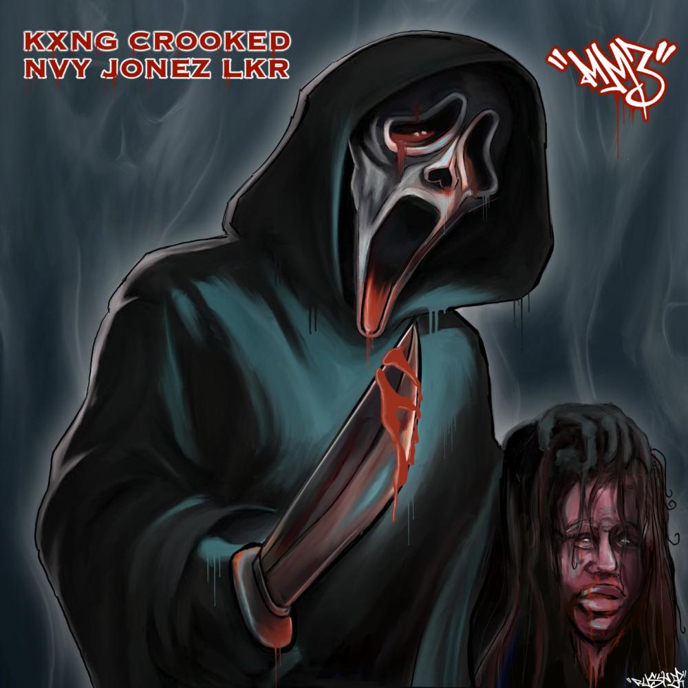 Macabre Murderers 3 (The Final Chapter) (feat. NVY JONEZ LKR & KXNG CROOKED) (Explicit)