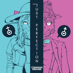 收听커먼그라운드的Just Perfection歌词歌曲