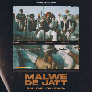 Listen to Malwe De Jatt song with lyrics from Simu Dhillon