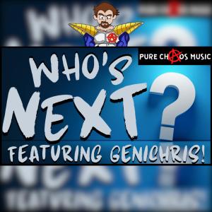 收聽Pure chAos Music的WHO'S NEXT? (feat. Genichris) (Explicit)歌詞歌曲