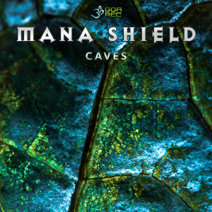 อัลบัม Caves ศิลปิน Mana Shield