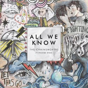 ดาวน์โหลดและฟังเพลง All We Know พร้อมเนื้อเพลงจาก The Chainsmokers