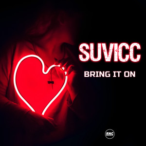 收听Suvicc的Bring It On歌词歌曲