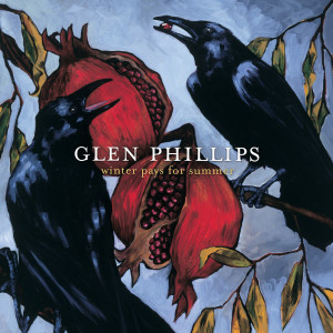 ดาวน์โหลดและฟังเพลง Half Life (Album Version) พร้อมเนื้อเพลงจาก Glen Phillips