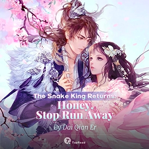 The Snake King Return: Honey.  Stop Run Away dari 英语群星