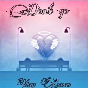 收聽Mistik的Don't go歌詞歌曲