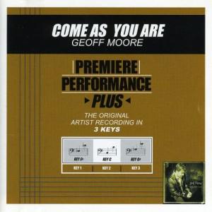 ดาวน์โหลดและฟังเพลง Come As You Are (Performance Track In Key Of Eb With Background Vocals) พร้อมเนื้อเพลงจาก Geoff Moore