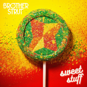 Album Sweet Stuff from Brother Strut