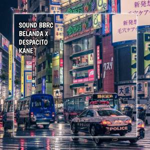 收听DJ BAMEGA的DJ Despacito x BBRC Belanda Kane歌词歌曲