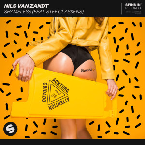 收聽Nils Van Zandt的Shameless (feat. Stef Classens)歌詞歌曲