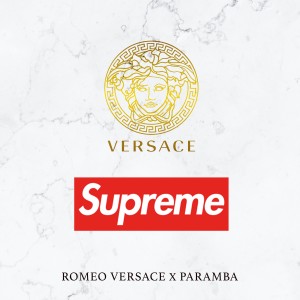 ดาวน์โหลดและฟังเพลง Versace Supreme พร้อมเนื้อเพลงจาก Paramba