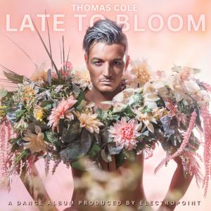 Thomas Cole的專輯Late To Bloom