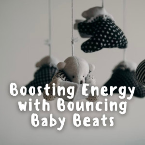 Boosting Energy with Bouncing Baby Beats