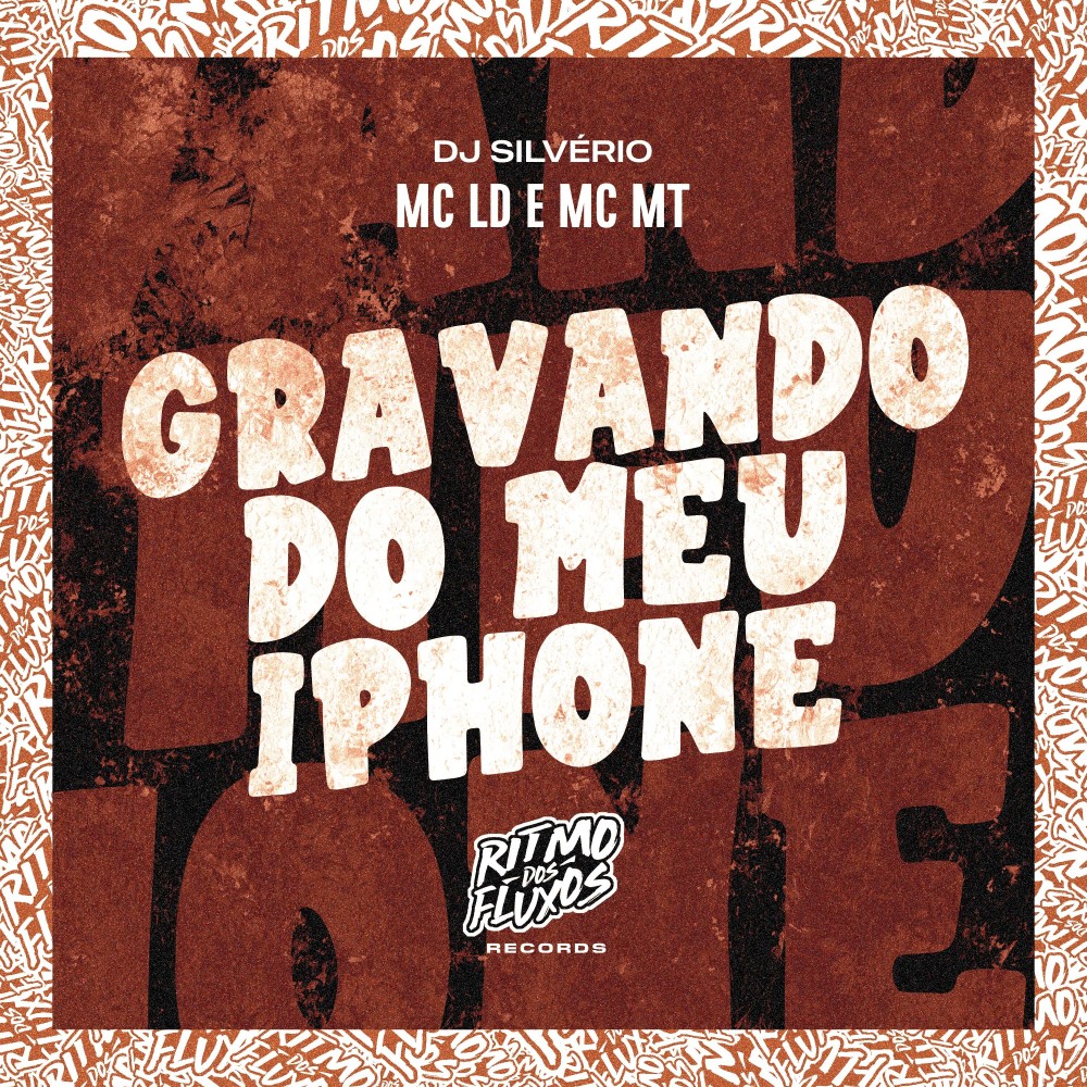 Gravando no Meu Iphone (Explicit)