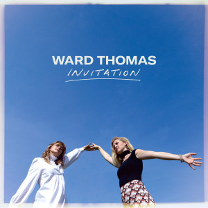 收聽Ward Thomas的Sweet Time歌詞歌曲