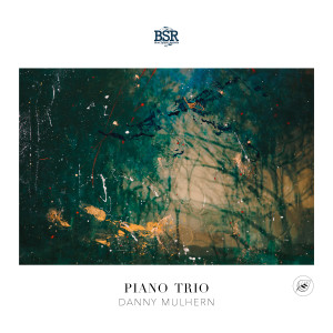 Listen to Piano Trio song with lyrics from Danny Mulhern