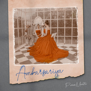 ดาวน์โหลดและฟังเพลง Ambarsariya พร้อมเนื้อเพลงจาก Purva Mantri