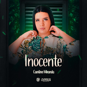 Listen to Inocente song with lyrics from Caroline Miranda