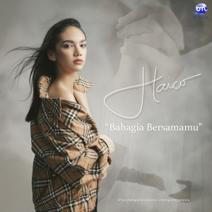 Listen to Bahagia Bersamamu song with lyrics from Haico