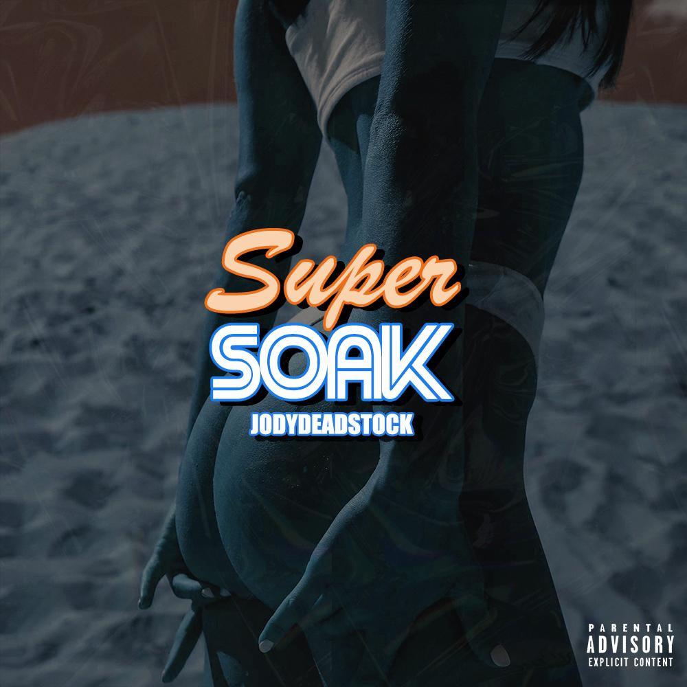 Super Soak (Explicit)