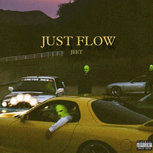 Listen to Just Flow song with lyrics from Jeet