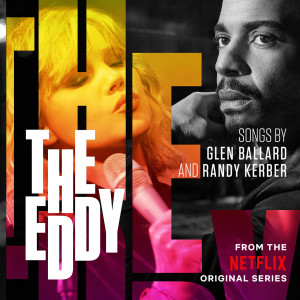 The Eddy的專輯The Eddy (From The Netflix Original Series)