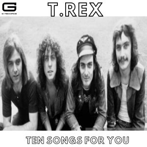 Album Ten songs for you from T. Rex