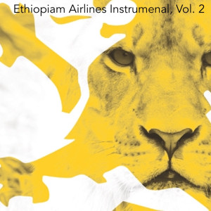 Ethiopian的专辑Ethiopiam Airlines Instrumenal, Vol. 2