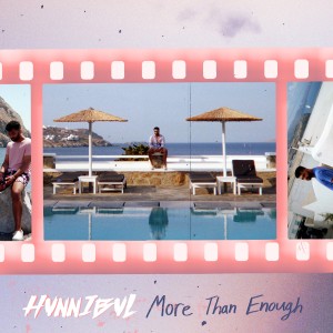 收聽HVNNIBVL的More Than Enough歌詞歌曲