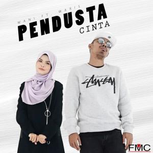 Free Download Wani Pendusta Cinta Mp3 Songs Pendusta Cinta Lyrics Songs Videos