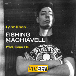 Album Fishing Machiavelli (Explicit) from Lanz Khan