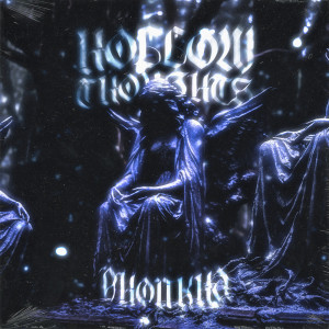 Album HOLLOW THOUGHTS from Phonkha