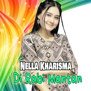 收听Nella Kharisma的Di Rabi Mantan歌词歌曲