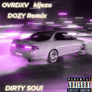 Album DIRTY SOUL (Explicit) from OVRDXV