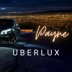 Album Uberlux (Explicit) oleh Payne