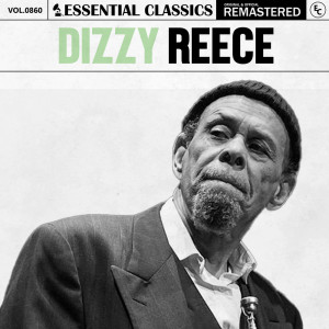 Album Essential Classics, Vol. 860: Dizzy Reece oleh Dizzy Reece