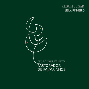 ดาวน์โหลดและฟังเพลง Algum Lugar พร้อมเนื้อเพลงจาก Leila Pinheiro