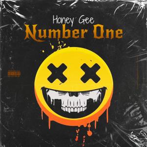 Listen to Number One song with lyrics from Honey Gee