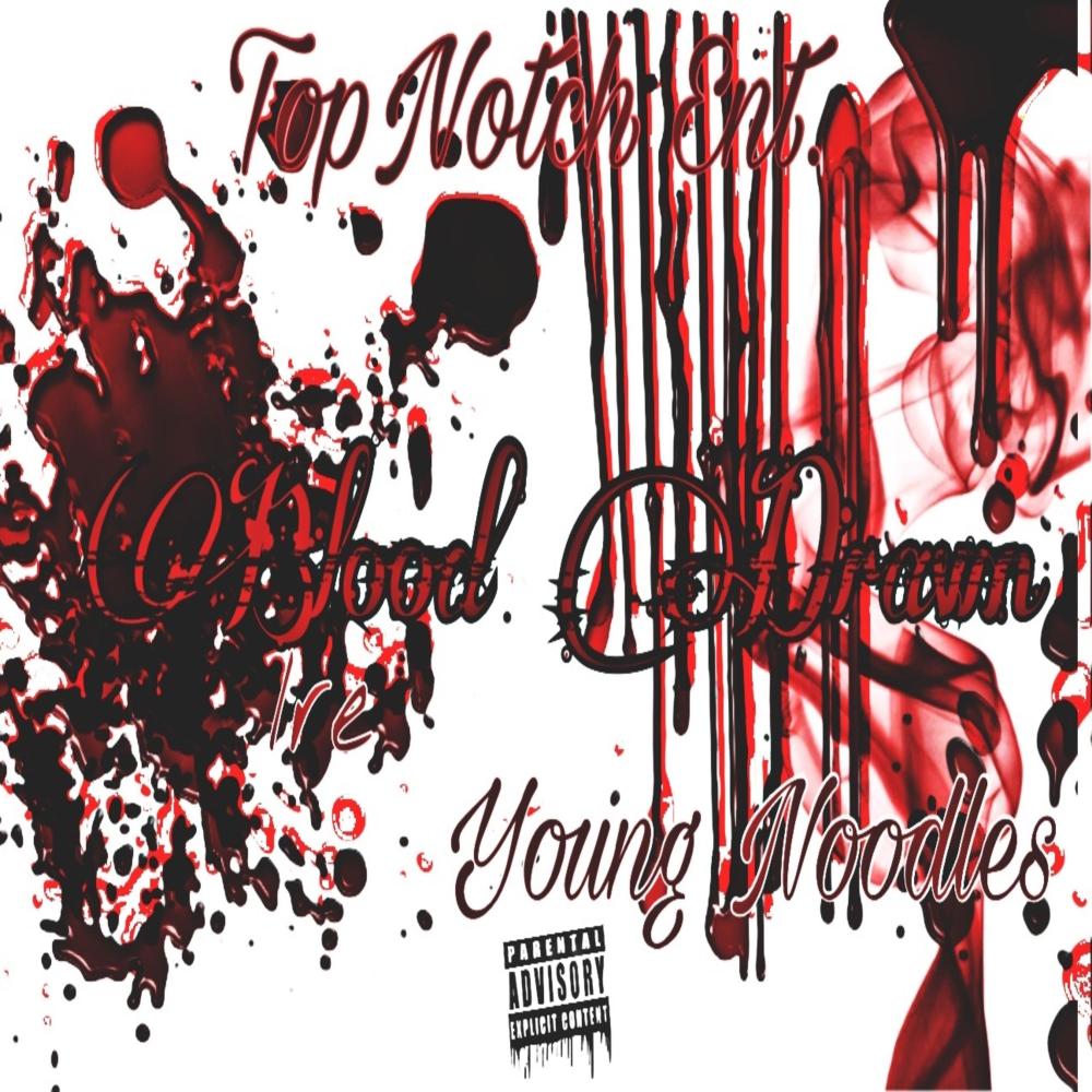 Blood Drawn (Explicit)