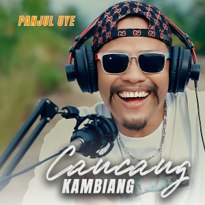 PANJUL UYE的專輯CANCANG KAMBIANG