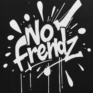 收聽Swap的NO FRENDZ歌詞歌曲