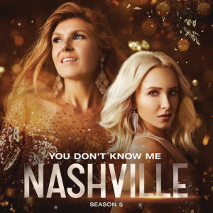 收聽Nashville Cast的You Don't Know Me歌詞歌曲