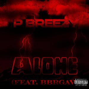 อัลบัม Alone (Explicit) ศิลปิน P Breezy