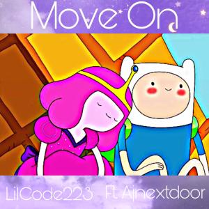 ดาวน์โหลดและฟังเพลง Move On (feat. Ajnextdoor) (Explicit) พร้อมเนื้อเพลงจาก LilCode223
